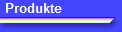 Produkte