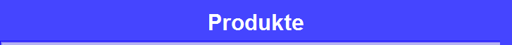 Produkte
