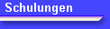 Schulungen